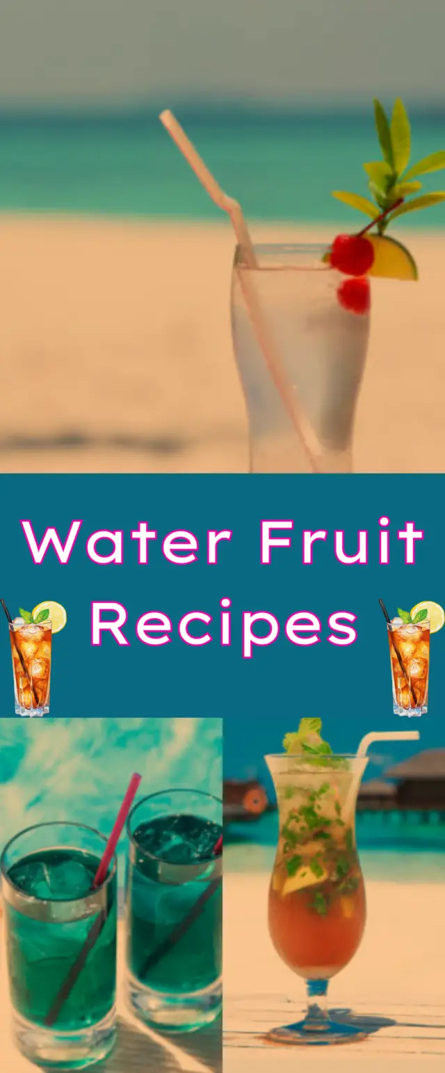 Water Fruit Recipes