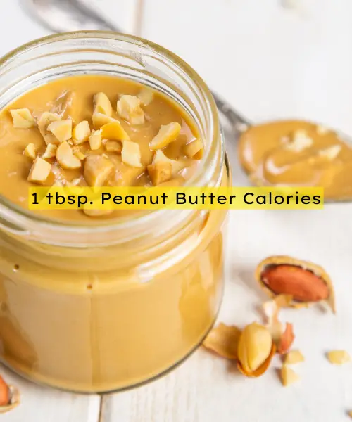 1 tbsp Peanut Butter Calorie Breakdown