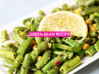 GREEN BEAN RECIPE