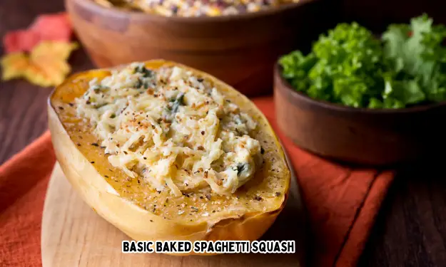 Basic Baked Spaghetti Squash