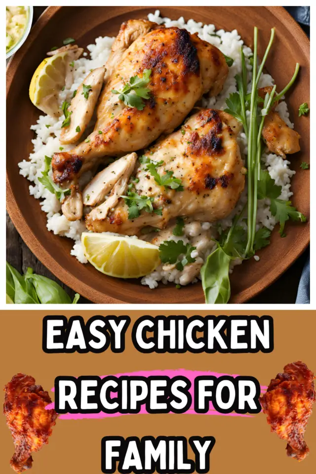 Easy Chicken Recipes for Family