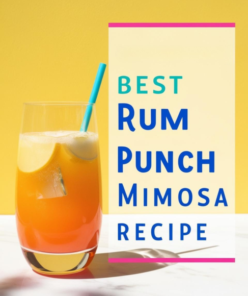 Best Rum Punch Mimosa Recipe for Holiday Celebrations