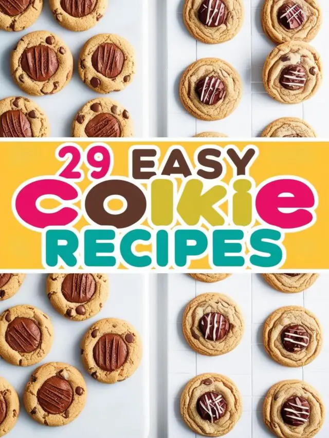 29 Easy Cookie Recipes