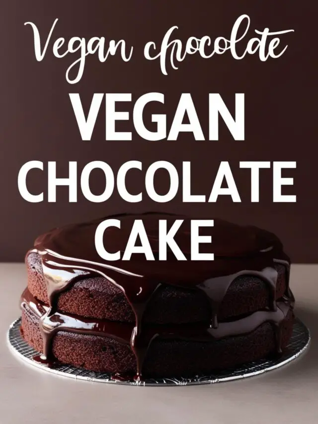 Vegan Chocolate Cake Recipe