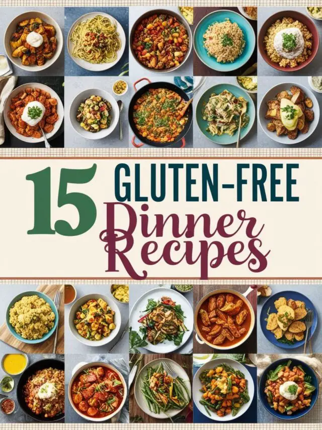 15 Gluten-Free Dinner Recipes