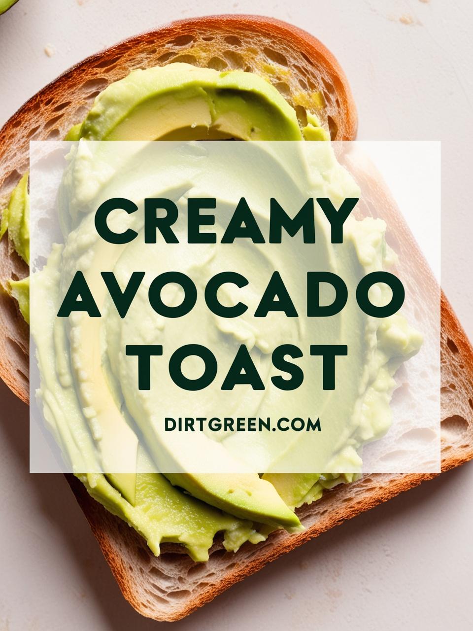 Creamy Avocado Toast Recipe with a Twist